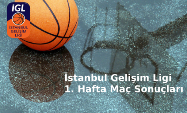 İSTANBUL GELİŞİM LİGİ 1. HAFTA MAÇ SONUÇLARI