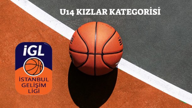 IGL U14 KIZLAR KATEGORİSİ GRUPLARI